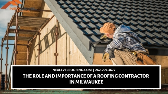 The-Role-And-Importance-Of-A-Roofing-Contractor-in-Milwaukee