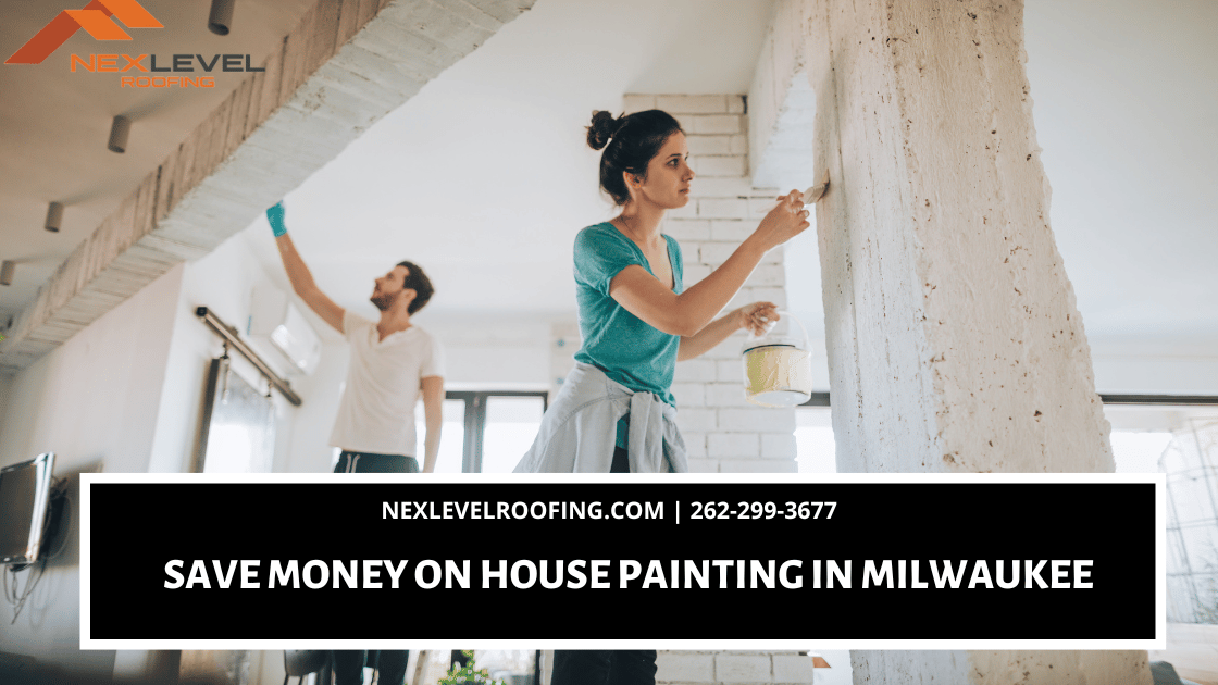 Save Money on House Painting in Milwaukee